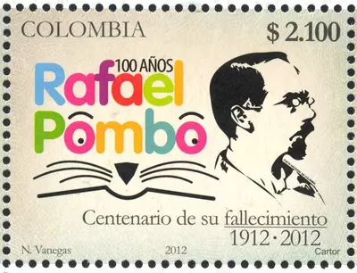 9 de 2012. Rafael Pombo Centenario de su fallecimiento 1912-2012. (23/08/2012)